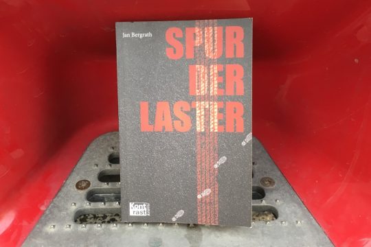 "Spur der Laster" von Jan Bergrath
